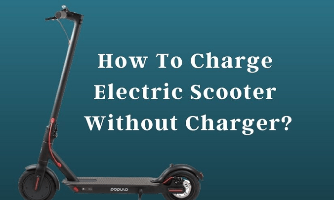 How to charge electric scooter without charger