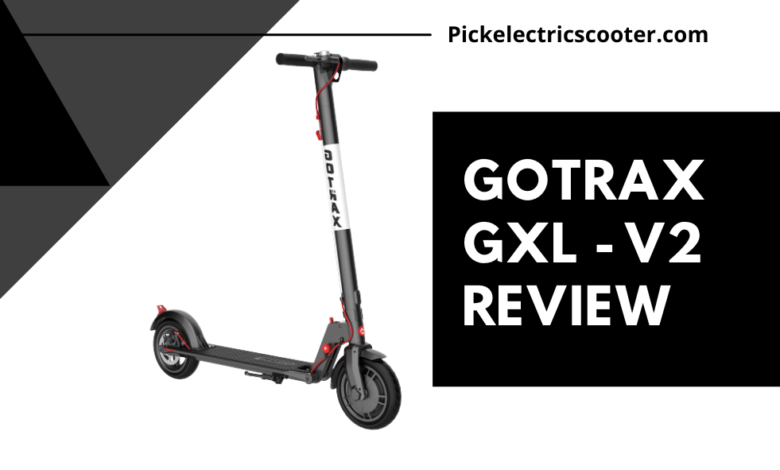 Gortax GXL V2 Electric Scooter Review