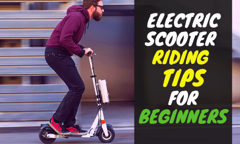 Electric Scooter Riding Tips For Beginners